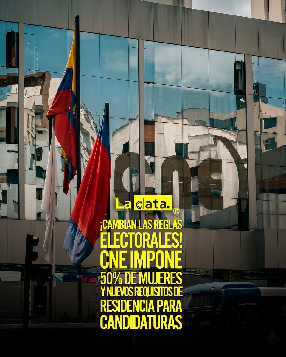 ladataec's tweet image. #Tendencia ¡Cambian las reglas electorales! CNE impone 50% de mujeres y nuevos requisitos de residencia para candidaturas 

El Consejo Nacional Electoral reformó el reglamento para la calificación e inscripción de candidaturas, incorporando nuevos requisitos de pertenencia y