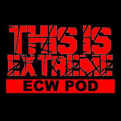 theecwpod's tweet image. #ECW #Extreme #Wrestling #ThisIsExtreme #ExtremeChamionshipWrestling