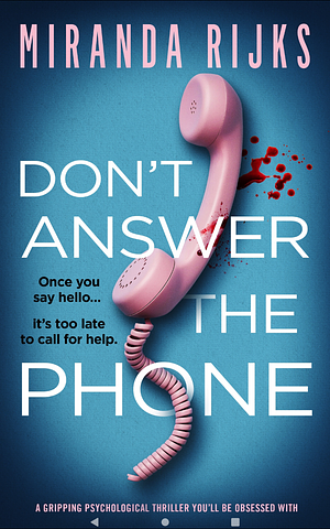 MathterWorks's tweet image. Needed a good thriller after some lighter reads. 
#cr Don't Answer the Phone by Miranda Rijks