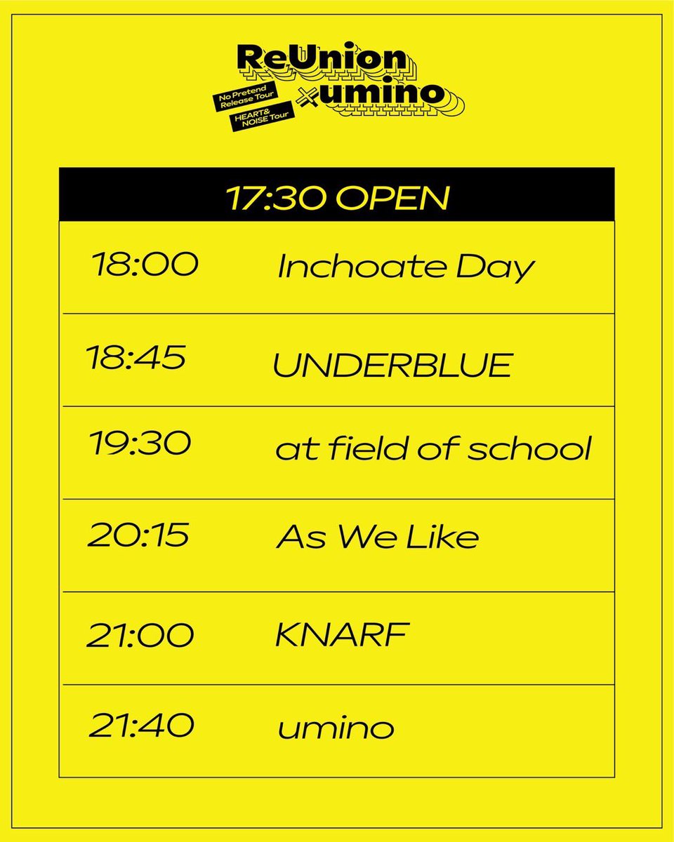 uminochiba's tweet photo. 【TOMORROW⚡️⚡️】

2026.04.24(金)
下北沢 LIVE HAUS

“Reunion” × umino

w/
As We Like
KNARF(レコ発)
at field of school
Inchoate Day
UNDERBLUE

⏰OPEN 17:30/START 18:00
🎫ADV¥2800/DOOR¥3300 (+1D)

いよいよ明日No Pretendリリースツアー初日！
チケット取置きDMまで🎫 https://t.co/wLUwQYyMUE