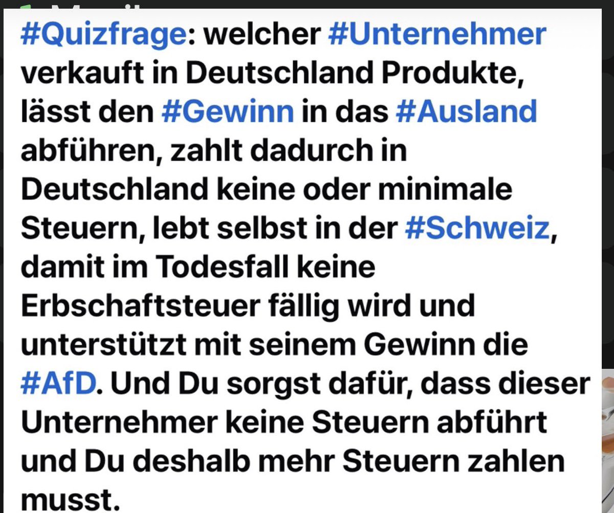 Forum55plus's tweet photo. @niusde_ @BoersenDE #Quizfrage: welcher #Unternehmer verkauft in Deutschland Produkte, lässt den #Gewinn in das #Ausland abführen, zahlt dadurch in Deutschland keine oder minimale Steuern, lebt selbst in der #Schweiz, damit im Todesfall keine Erbschaftsteuer fällig wird und unterstützt #AfD. https://t.co/s1PlBwPh01