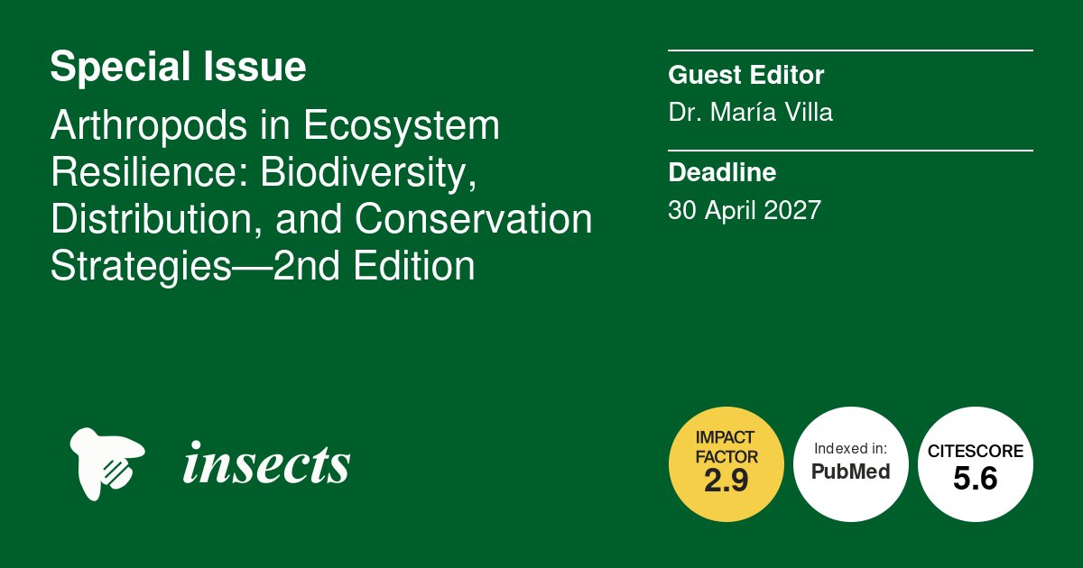 Insects_MDPI's tweet image. Special Issue "Arthropods in Ecosystem Resilience: Biodiversity, Distribution, and Conservation Strategies—2nd Edition" is now open for submissions! 

✏️Guest-edited by Dr. María Villa

🔗To submit at: brnw.ch/21x1Qwu 

#arthropods
#biodiversity
#distribution