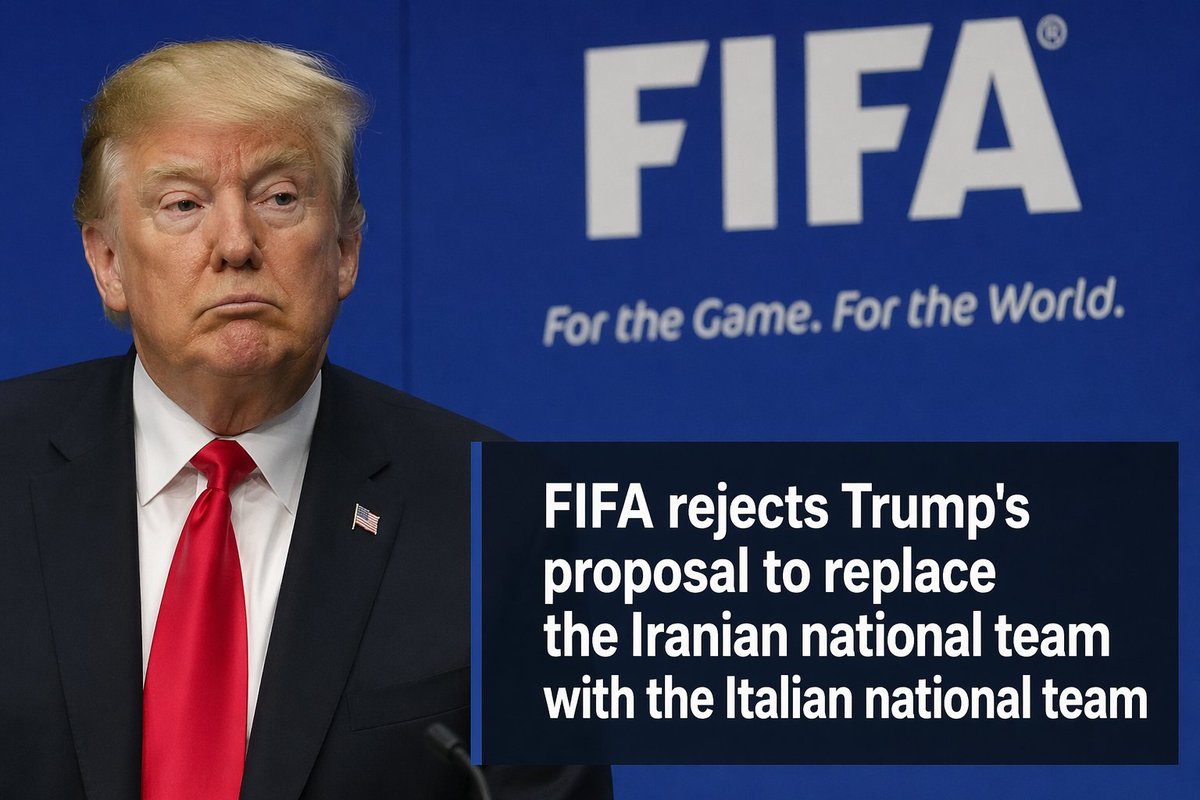 Fraud_WatchX's tweet photo. FIFA rejects Trump's proposal to replace the Iranian national team with the Italian national team https://t.co/gM3mpdUqWQ