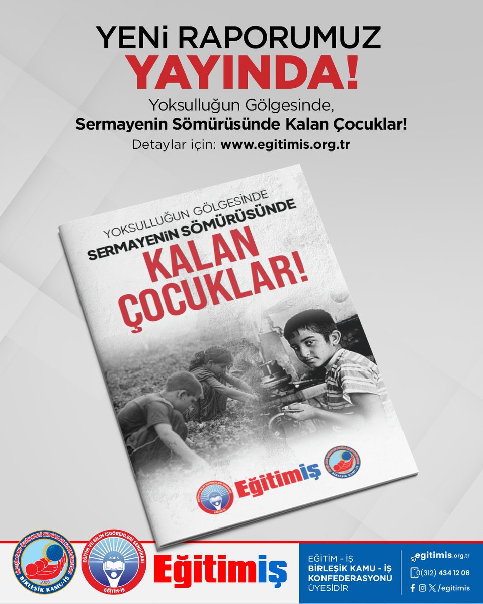 egitimisorg's tweet photo. Eğitim-İş olarak, resmi verilerden yola çıkarak Başöğretmenimiz Mustafa Kemal Atatürk’ten çocuklara armağana olan 23 Nisan Ulusal Egemenlik ve Çocuk Bayramı’nda, çocuklarımızın durumunu ortaya koymak amacıyla hazırladığımız “Yoksulluğun Gölgesinde, Sermayenin Sömürüsünde Çocuklar” adlı raporumuz yayında!

TÜİK ve EUROSTAT istatistiklerinden yararlanarak hazırladığımız raporda yer alan verilere göre:
•⁠  ⁠TÜİK’in 2025 verilerine göre "Yoksulluk ve Sosyal Dışlanma" (AROPE) riski en yüksek grup, %36,8 ile 0-17 yaş aralığındaki çocuklardır.
•⁠  ⁠EUROSTAT verilerine göre, Avrupa ülkeleri arasında çocuk yoksulluğu ve sosyal dışlanma oranının en yüksek olduğu ülke, %37,6 ile Türkiye’dir.
•⁠  ⁠Derinleşen ekonomik krizle beraber temel ihtiyaçları dahi karşılanamadığı için ailesi yanında desteklenen çocuk sayısı son dört yılda 137 binden 181 bin 202’ye çıkmıştır.
•⁠  ⁠Sadece MESEM’de kayıtlı 561 bin 288 öğrenci bulunurken, kayıt dışı çalışanlar da dahil edildiğinde, okul sıralarında olması gereken yaklaşık 3 milyon çocuk iş yerlerinde sömürüye maruz kalmaktadır.
Resmi verilerle ortaya koyduğumuz gerçekliğin ışığında bir kez daha belirtiyoruz:
Laik, bilimsel ve kamusal eğitim mücadelemiz yalnızca bugünü değil; 23 Nisan’ın gerçek ruhuna sahip çıkarak çocuklarımızın geleceğini aydınlatma kavgasıdır.

Eğitim-İş olarak; başta aydınlık yarınlarımızın teminatı olan çocuklarımız olmak üzere tüm halkımızın 23 Nisan Ulusal Egemenlik ve Çocuk Bayramı’nı kutluyor, bugünü çocuklarımız için gerçek anlamıyla bir bayram haline getirene dek laik, bilimsel ve kamusal eğitim mücadelemizi kararlılıkla sürdüreceğimizi ilan ediyoruz.

Raporu İncelemek İçin Tıklayınız
https://t.co/ahRORvsKK0
