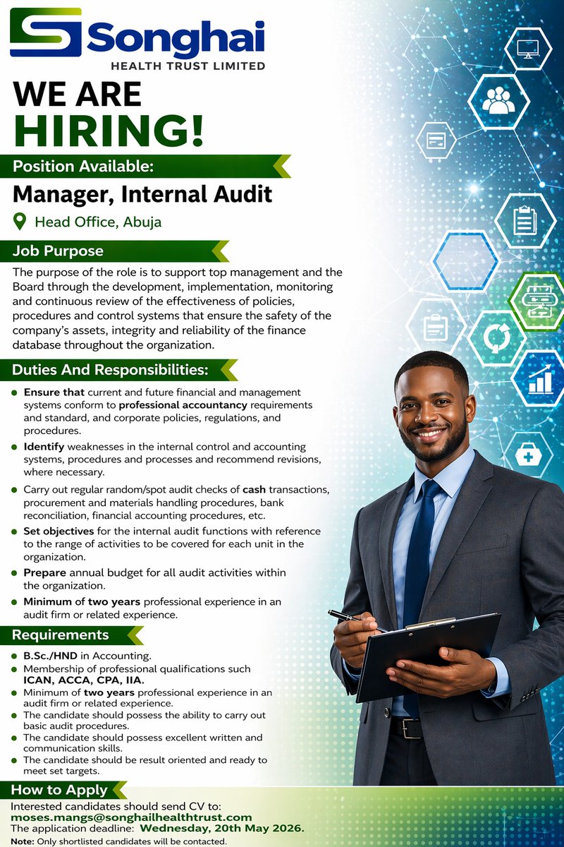 Songhai_hmo's tweet image. WE ARE HIRING

Manager, Internal Audit – Abuja

Experienced in accounting, internal controls, and audit processes? We want you on our team.

📩 Send CV: moses.mangs@songhaihealthtrust.com
🗓 Deadline: 20 May 2026
#songhaihealthtrust #AuditJobs #AbujaJobs