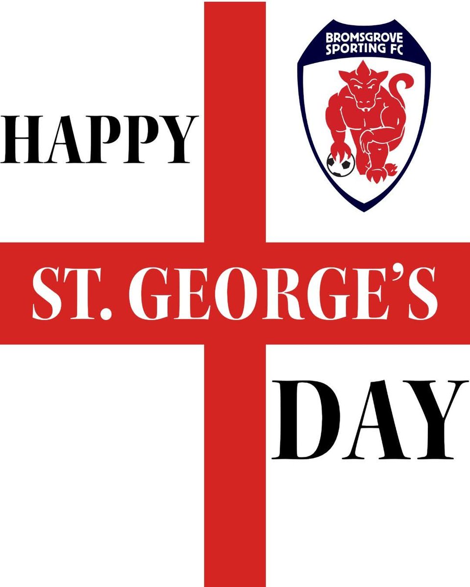 SportingFC's tweet photo. 🏴󠁧󠁢󠁥󠁮󠁧󠁿 Happy St George's Day!

#Rouslers #BackBromsgrove https://t.co/wYheXEn1Qn