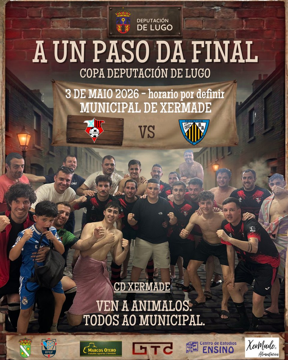 CDXermade's tweet photo. 🔥 Ide gardando a data, estamos a un paso da gran final! 

O equipo vai deixar a alma no verde, pero o xogador número 12 sodes vós.

🏆 Semifinal Copa Deputación
⚽️ CD Xermade - Sporting Pontenova
🗓 Domingo, 3 de maio
⏰ Horario por definir
📍 Municipal de Xermade

#Xermade2526 https://t.co/So74xIUoOu