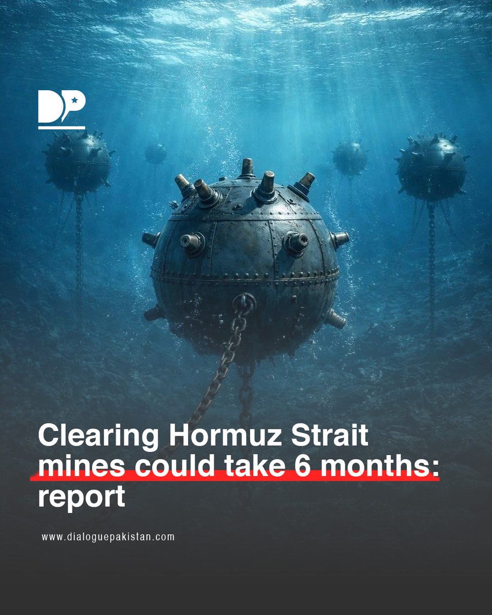 DialoguePak's tweet image. Pentagon assessment has said it could take six months to completely clear the Strait of Hormuz of Iranian-laid mines, which could keep oil prices high, the Washington Post reported, according to AFP

#DialoguePakistan #Clearing #StraitofHormuz #Iran #Mines #Could #Keep #OilPrice