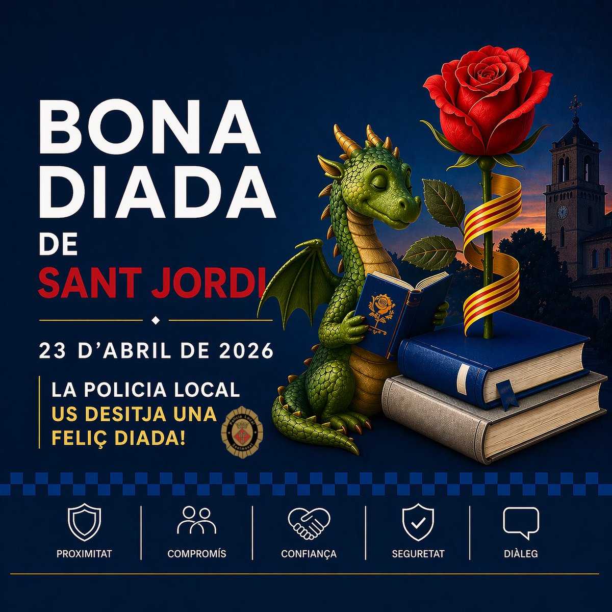 🌹📖 Bona Diada de Sant Jordi!

La Policia Local de Sentmenat us desitja una feliç diada, plena de cultura, tradició i convivència.

#SantJordi #Sentmenat #PoliciaLocal