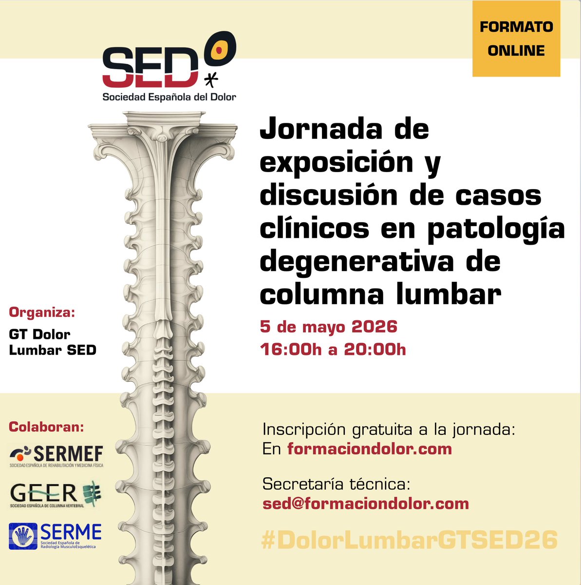 Sedolor's tweet photo. NUEVA FECHA📌 Jornada online de exposición y discusión de casos clínicos en patología degenerativa de columna lumbar de @SERMEF_es @Sedolor #Geer @MskSerme 
🗓️ 5 de mayo de 2026 de 16.00h a 20.00h
👉👉Inscripciones. https://t.co/i3uVaVcWQl
#DolorLumbarGTSED26 #CasosClínicos https://t.co/FVsRPM8Tt2