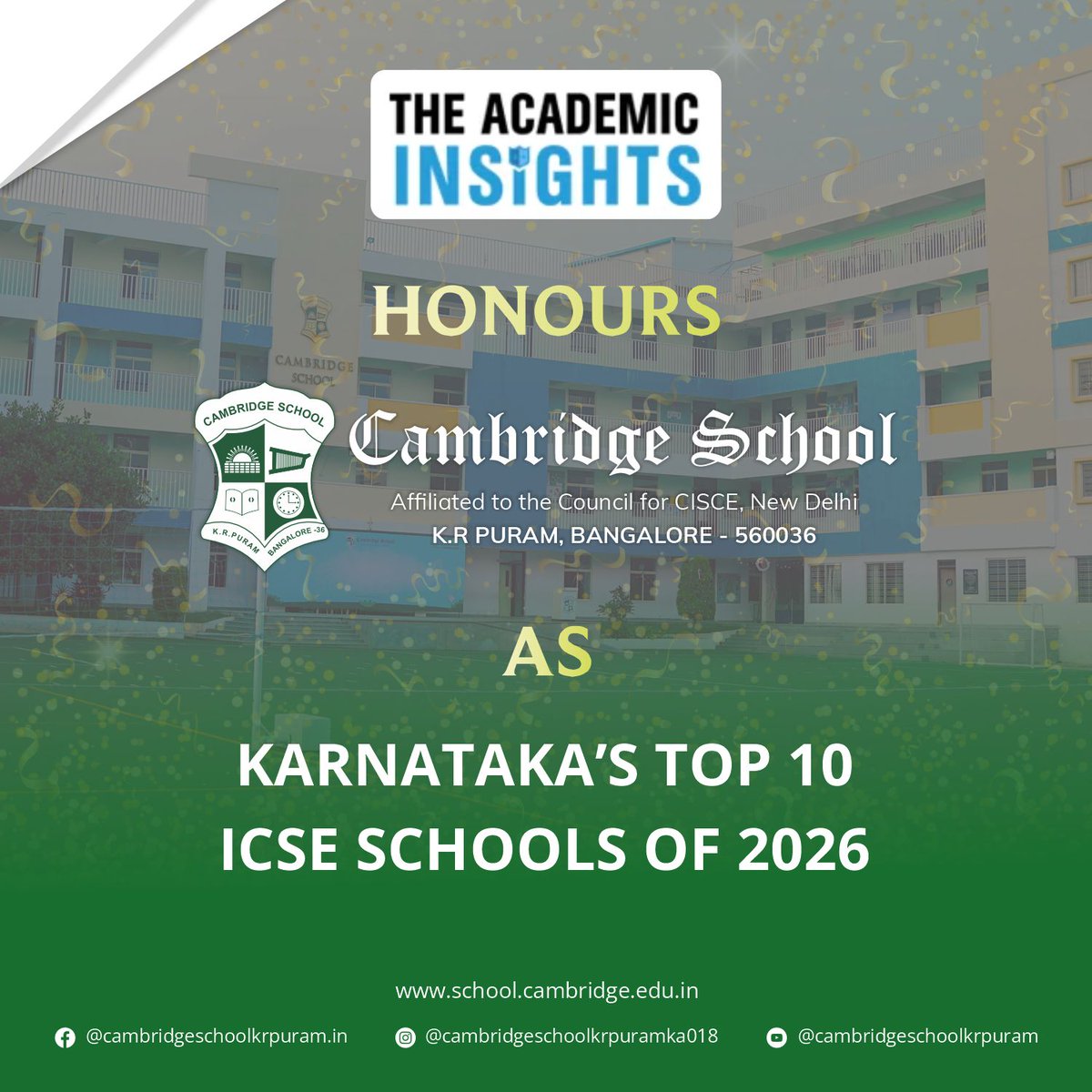 Cam_036's tweet image. ✨ Proud Moment for Cambridge School! ✨

We are thrilled to share that Cambridge School, K.R. Puram has been recognised among Karnataka’s Top 10 ICSE Schools of 2026 by The Academic Insights. 🏆

#CambridgeSchool #AcademicExcellence #Top10Schools #ICSE #ProudMoment