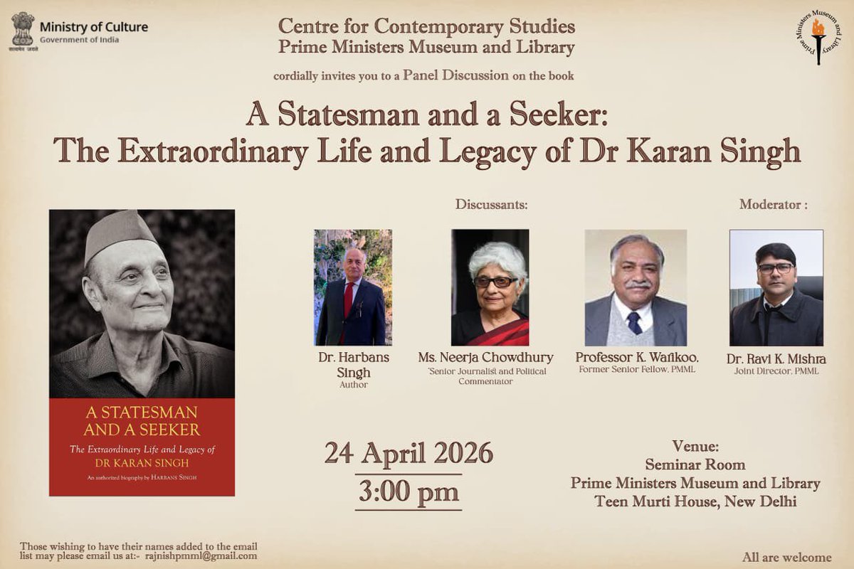 _NMML_'s tweet photo. PMML Panel Discussion on the book "A Statesman and a Seeker: The Extraordinary Life and Legacy of Dr Karan Singh" on 24 April, 2026 
at 3:00 pm
Venue: Seminar Room
Prime Ministers Museum and Library https://t.co/pWJP8m1zKv