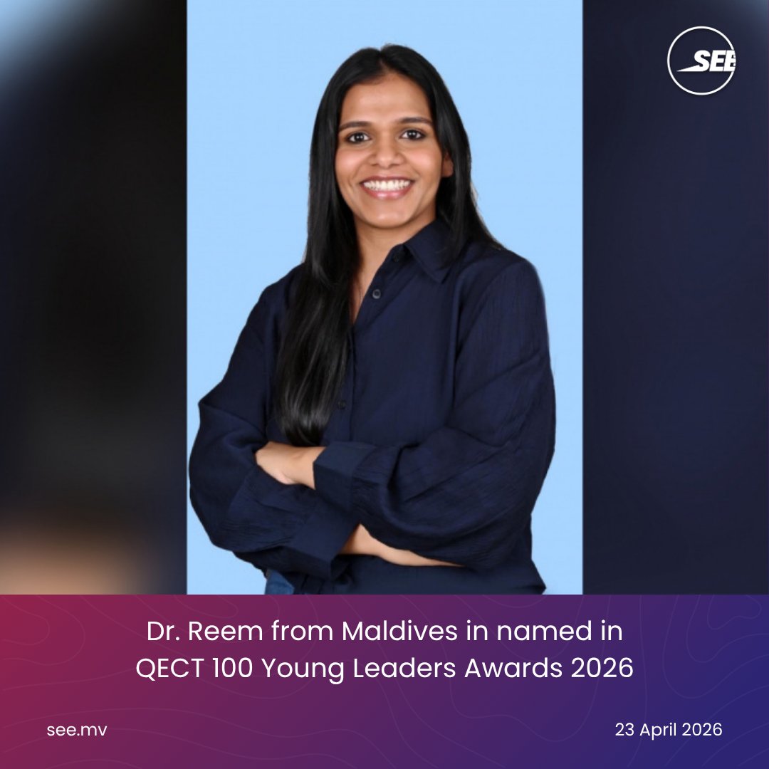 sunbrk's tweet photo. Dr. Reem from Maldives in named in QECT 100 Young Leaders Awards 2026
https://t.co/ShZVVkdjdc
Follow us: 
Viber: https://t.co/r1ic7mirrB
Telegram: https://t.co/plOPl2zYfy
#sunonline #seemv #news #sunonlineheadlines #latestnews #dhivehinews #maldivesnews https://t.co/lMgD0EDEP2
