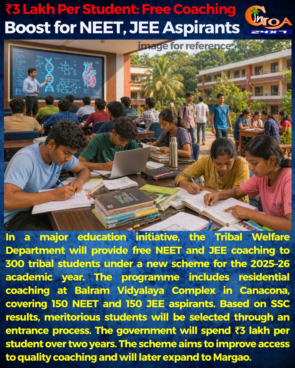 InGoa24x7's tweet image. ₹3 Lakh Per Student: Free Coaching Boost for NEET, JEE Aspirants

#Goa #GoaNews #Student #Lakhs #Boost #FreeCoaching