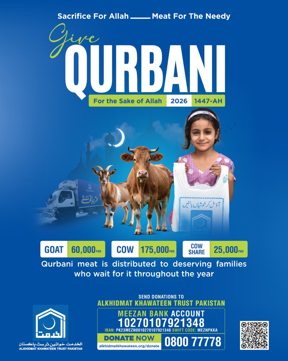 akktpak's tweet photo. This Eid‑ul‑Adha, donate your Qurbani to Alkhidmat Khawateen Trust Pakistan and help us provide sacrificial meat to millions of deserving and needy individuals across Pakistan.
#Qurbani #QurabiFiSabeelillah #QurbaniWithAlkhidmat #FeedThePoor #MeatForNeedy #HelpWithAlkhidmat https://t.co/xYGvdmUGV0