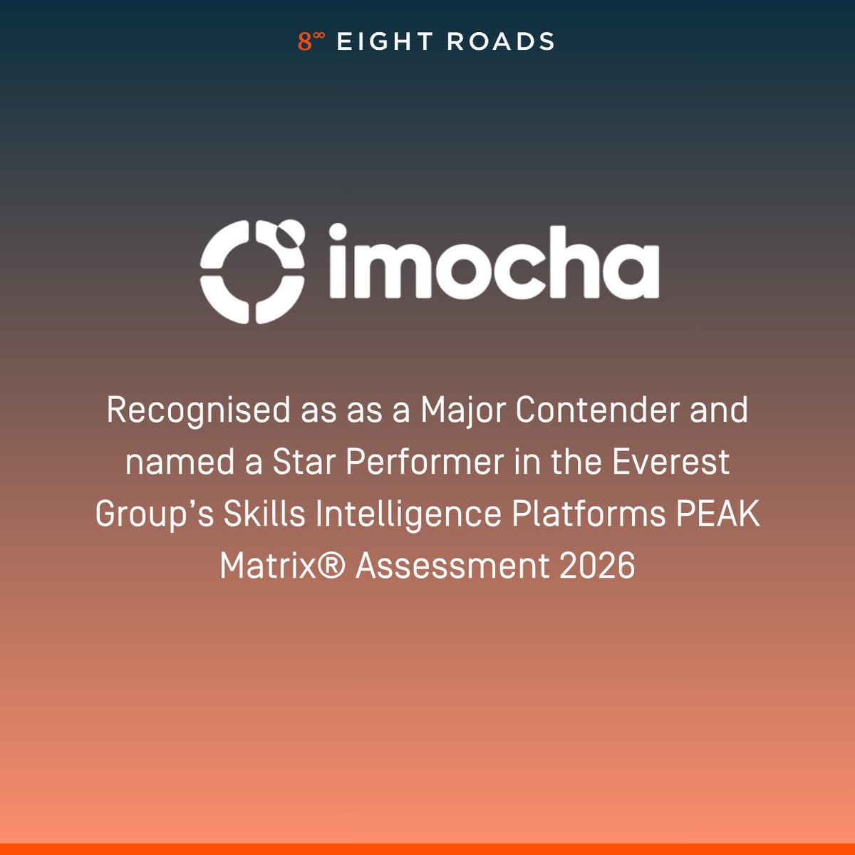 8roadsventures's tweet photo. 🏅🏅 Two recognitions in one assessment: Major Contender &amp; Star Performer in Everest Group's Skills Intelligence Platforms PEAK Matrix® 2026.

Strong product, strong trajectory &amp; a testament to the team building it. Congrats to the @imochaHQ  team on a well-earned milestone! 👏 https://t.co/ELqzXamied
