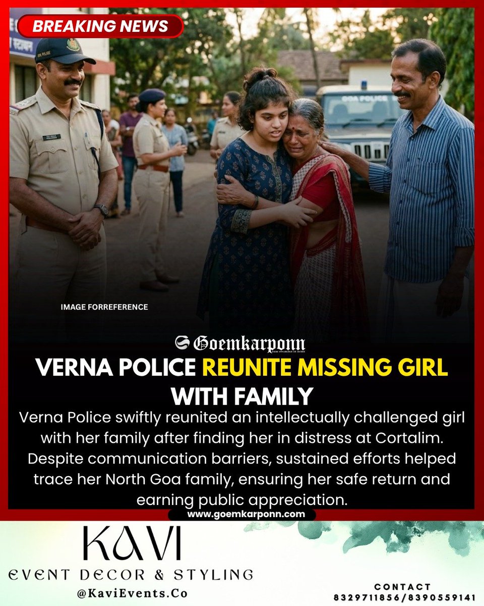 goemkarponnlive's tweet image. Verna Police Reunite Missing Girl With Family
#GoaNews #VernaPolice #GoodWork #PublicSafety #GoaPolice #CommunityCare