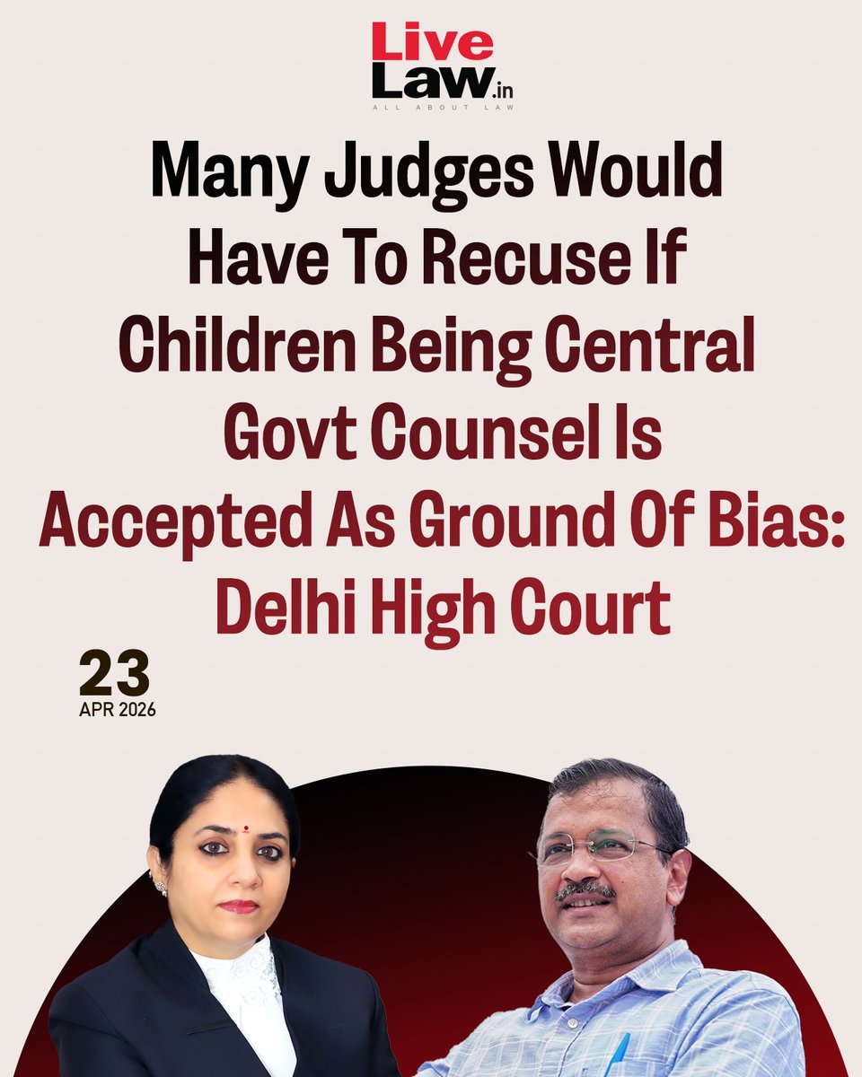 LiveLawIndia's tweet image. The Delhi High Court has observed that many judges would have to recuse from hearing matters if their children's empanelment as lawyers on government panel is accepted as a ground of bias raised by a litigant.
Read more: zurl.co/KaqkL
#DelhiHighCourt