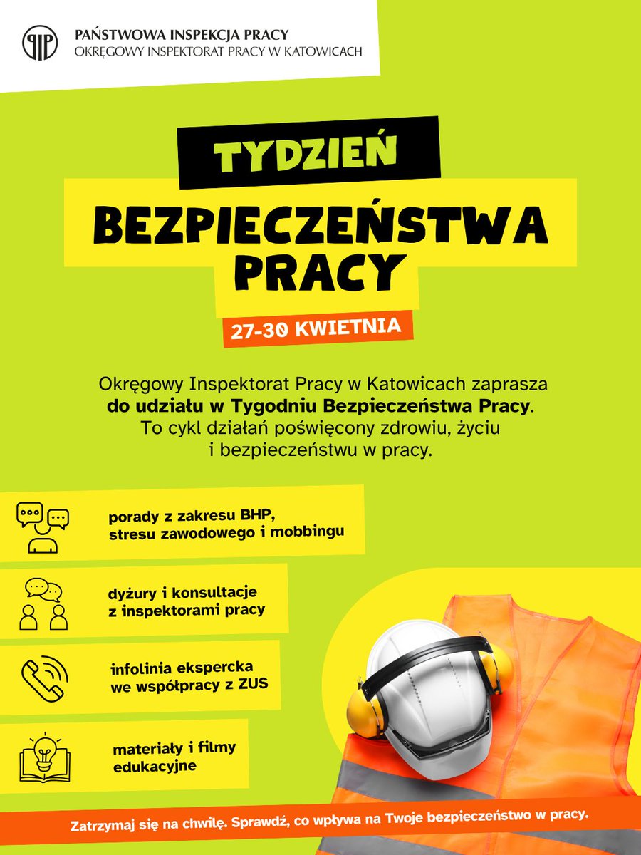 oip_katowice's tweet photo. Zatrzymaj się na chwilę i sprawdź, co wpływa na Twoje bezpieczeństwo w pracy ⚠️

27–30 kwietnia – Tydzień Bezpieczeństwa Pracy: dyżury ekspertów, porady i materiały edukacyjne.

Dołącz do nas 👇
Więcej: https://t.co/BziFHi7eZC

#PIPKatowice #TydzieńBezpieczeństwa https://t.co/tENcht9Cit