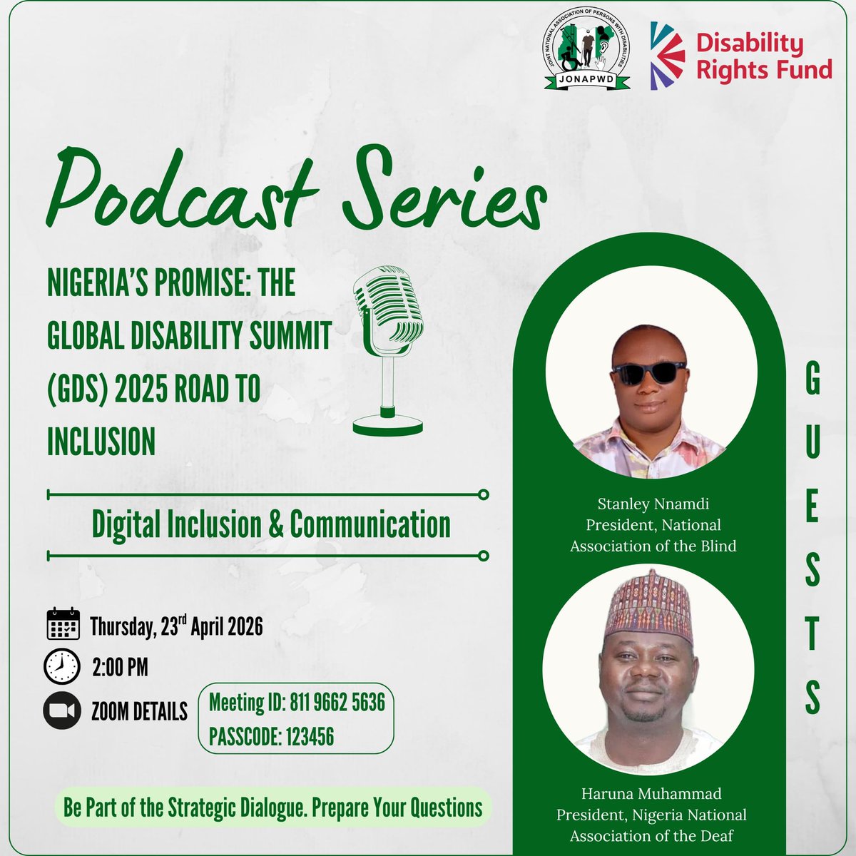 JonapwdNg's tweet image. #Today
#JoinTheDialogueOnGDS2025Implementation

Event Details:
- Topic: Digital Inclusion &amp;amp; Communication (Post-GDS 2025 Accountability)
- Date: Thursday, 23rd April 2026
- Time: 2:00 PM

Access: Join via Zoom Here
- Meeting ID: 811 9662 5636
- Passcode: 123456