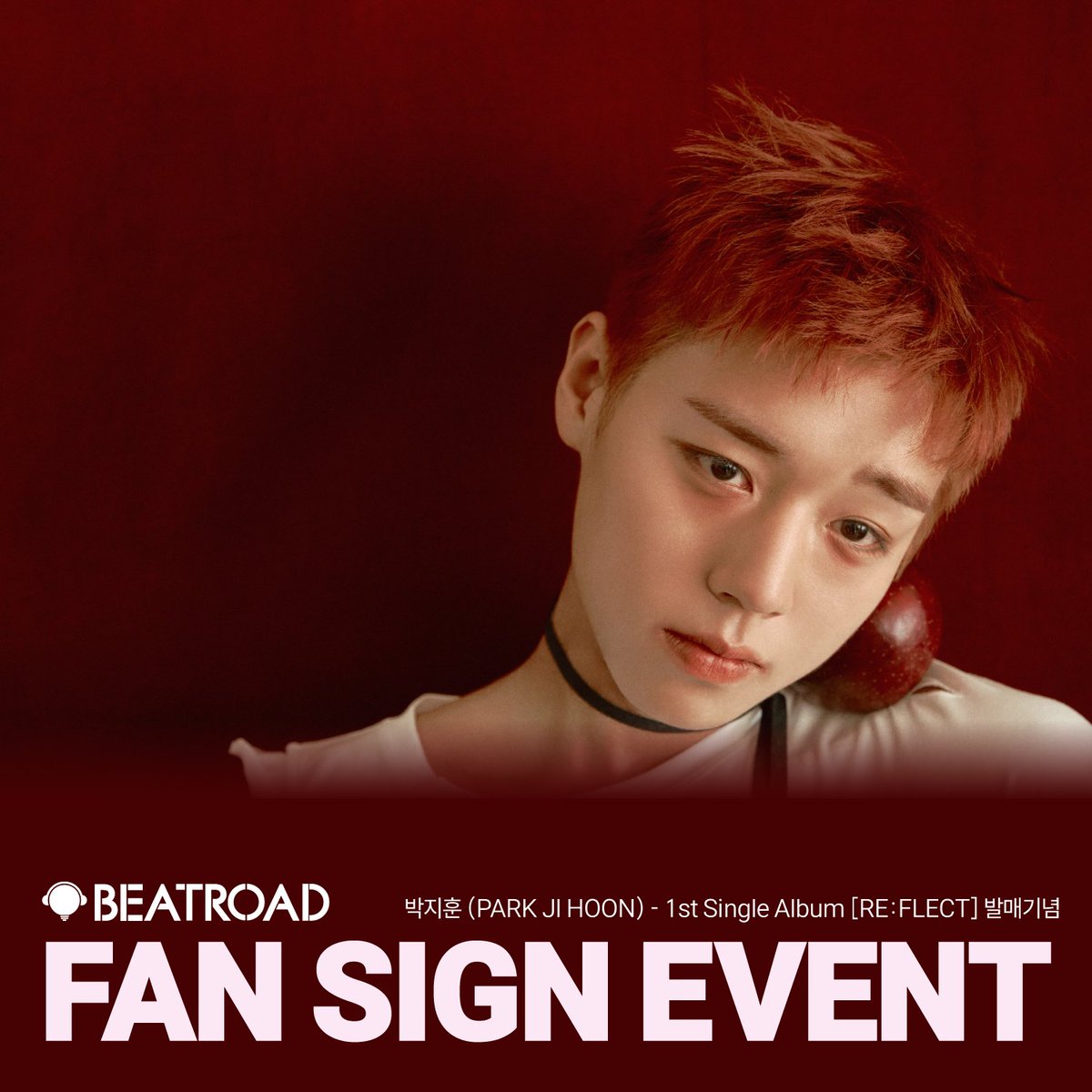 beatroadevent's tweet image. [🔈] #PARKJIHOON #박지훈 @YYentertain

박지훈 (PARK JI HOON) - 1st Single Album [RE:FLECT] FAN SIGN &amp;amp; VIDEO CALL EVENT 공지

[🗓이벤트 일시]
26년 05월 03일 (일) 19:00 PM (KST) ~

[⏰응모기간]
04/23 (목) 15:00 PM ~ 04/25 (토) 23:59 PM (KST)

🌈대면 응모자 비트로드 단독 셀카