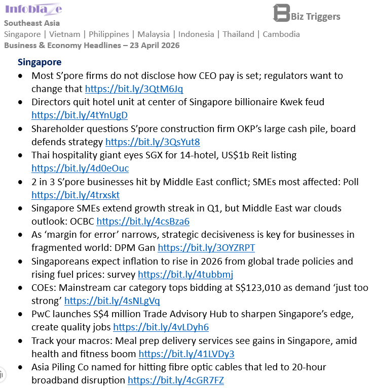 #Singapore Business &amp; Economy Headlines
23 April 2026    

#SoutheastAsia 
Full report: infoblaze.com/news/details/1…