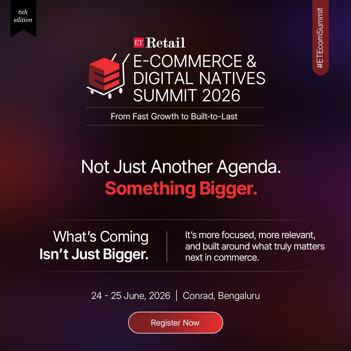 ETRetail's tweet image. At the ETRetail E-Commerce &amp;amp; Digital Natives Summit 2026, we’re going beyond the usual. What’s coming is sharper, more relevant, and built around what truly matters next in commerce.

Know more: retail.economictimes.indiatimes.com/ecommerce-summ…

#ETEcomSummit #ETRetail #Ecommerce #DigitalCommerce