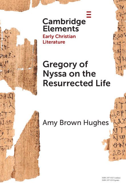 CambUP_Religion's tweet image. Don’t miss your chance to read the new Cambridge element, Gregory of Nyssa on the Resurrected Life, by Amy Brown Hughes! Free access available until 29 April at
cup.org/4csRq76
#cambridgeelements #religion