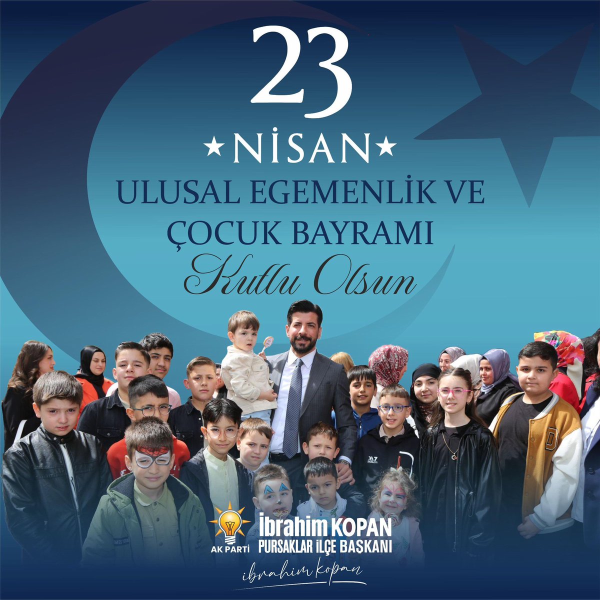 23 Nisan Ulusal Egemenlik ve Çocuk Bayramı Kutlu Olsun 🇹🇷