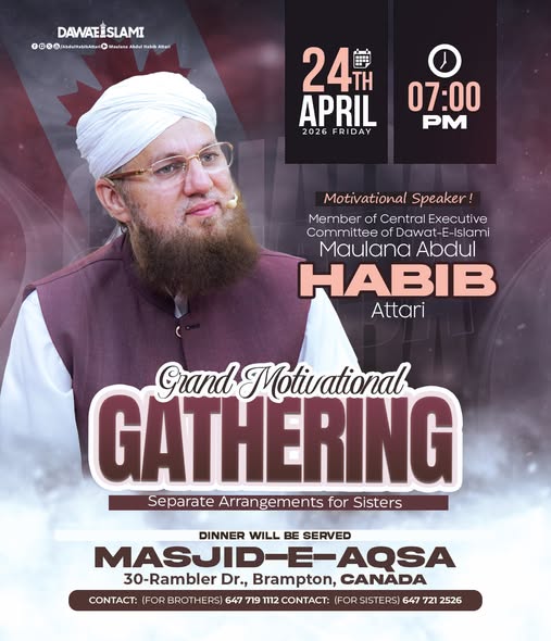 IamAbdulHabib's tweet image. Grab the wonderful opportunity to listen to Maulana Abdul Habib Attari live at Masjid-e-Aqsa in Brampton, Canada.
#Canada #AbdulHabibAttari 
#Live