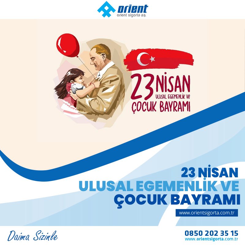 OrientSigorta's tweet photo. 23 Nisan Ulusal Egemenlik ve Çocuk Bayramı kutlu olsun; geleceğimizin teminatı çocuklarımızın bayramını gururla kutluyoruz.

Daima Sizinleyiz!

📞 0850 202 35 15 🖥 https://t.co/cnQ0I6dx1X

#OrientSigorta #DaimaSizinle #Acente #23Nisan #ÇocukBayramı #UlusalEgemenlik #Geleceğimiz https://t.co/Gev6UQFxHS