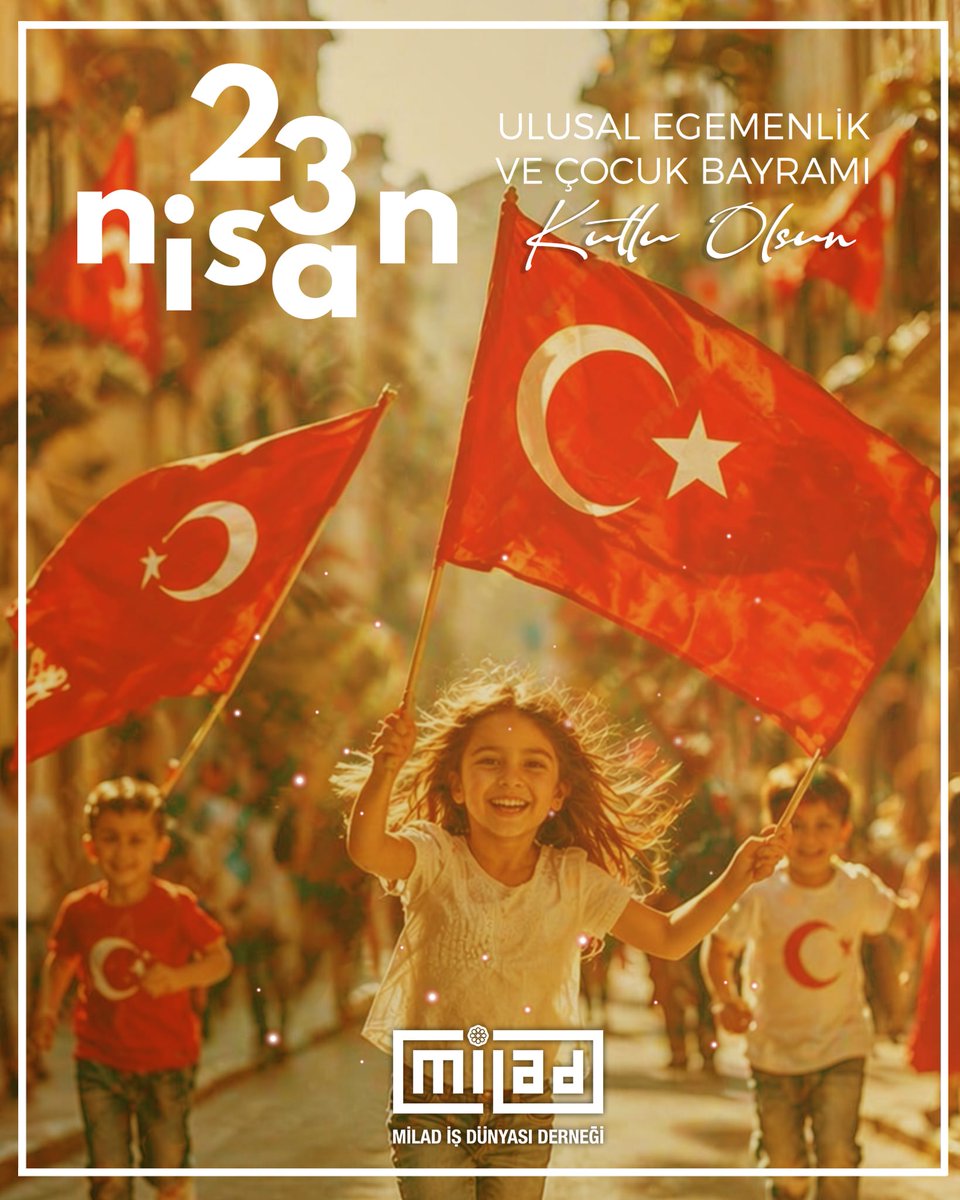 miladorgtr's tweet photo. #23 Nisan Ulusal Egemenlik ve Çocuk Bayramı kutlu olsun! https://t.co/dierWVxcEq
