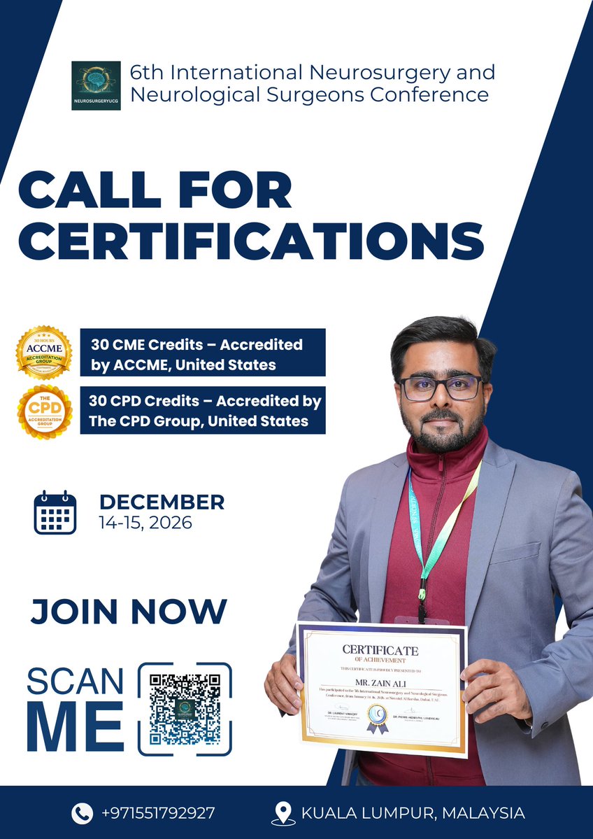 ThomasD27287's tweet image. Join us as a featured certificate at the 6th International #Neurosurgery &amp;amp; #Neurological Surgeons Conference, from Dec 14–15, 2026, in Malaysia.

The Early Bird registration deadline is April 30, 2026

WhatsApp: wa.me/+971551792927
Register Now: …urosurgery.utilitarianconferences.com/registration