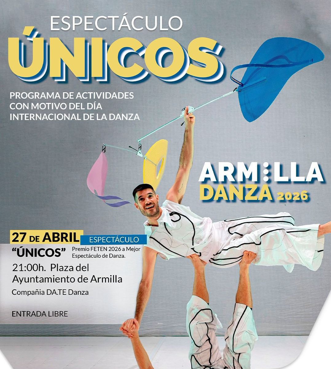#ARMILLA DANZA 2026. Con motivo del Día Internacional de la Danza.
🌟 ESPECTÁCULO “ÚNICOS”
🏆 Premio FETEN 2026 a Mejor Espectáculo de Danza
🗓 27 de abril
🕘 21:00 h
📍 Plaza del Ayuntamiento de Armilla
🎭 Compañía DA.TE Danza
🎟 Entrada libre.