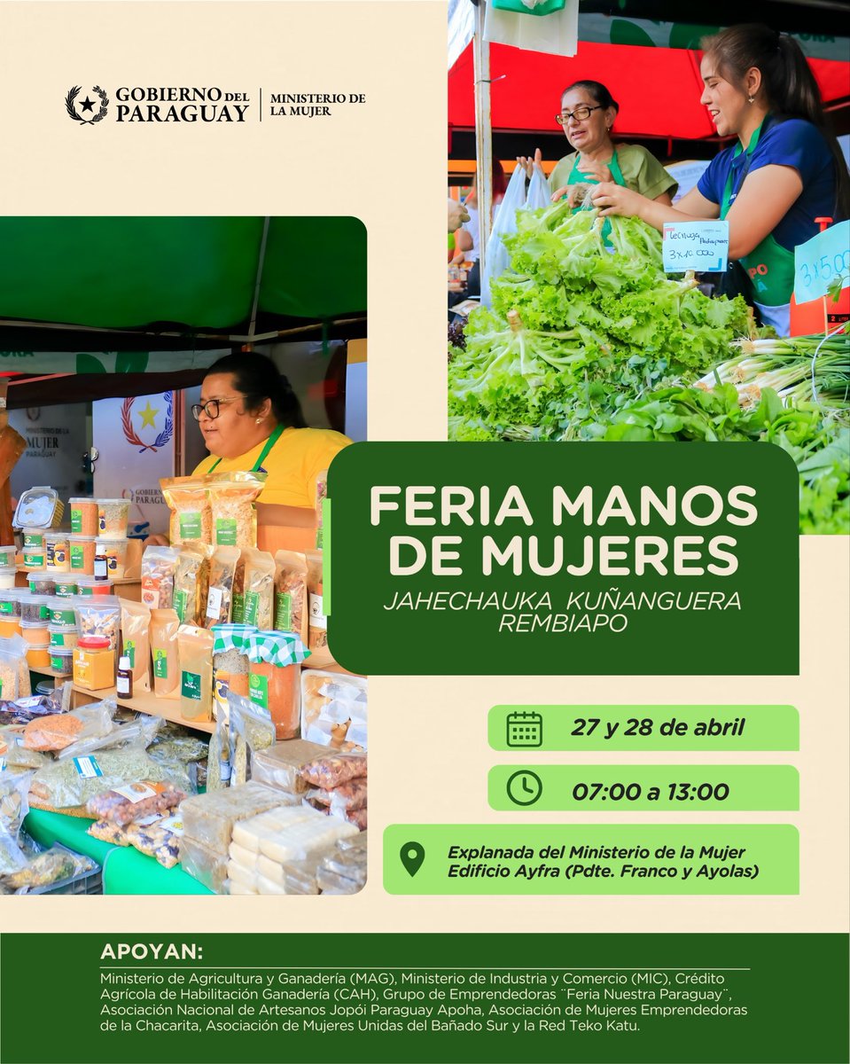 Feria Manos de Mujeres🙋🏻‍♀️🇵🇾

Te esperamos en la Feria “Manos de Mujeres – Jahechauka: Kuñanguéra Rembiapo”.

Acércate a conocer y apoyar el trabajo de mujeres emprendedoras, que estarán ofreciendo productos artesanales y agropecuarios.

#GobiernoDelParaguay