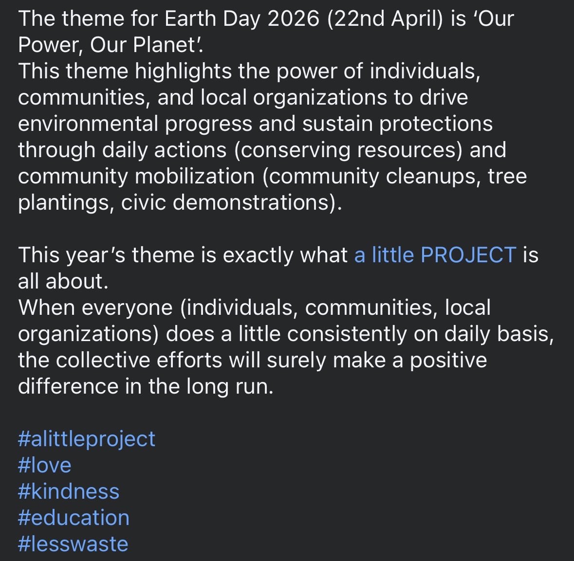 ALittleProject3's tweet image. The theme for Earth Day 2026 (22nd April) is ‘Our Power, Our Planet’.

#alittleproject
#love
#kindness
#education
#lesswaste