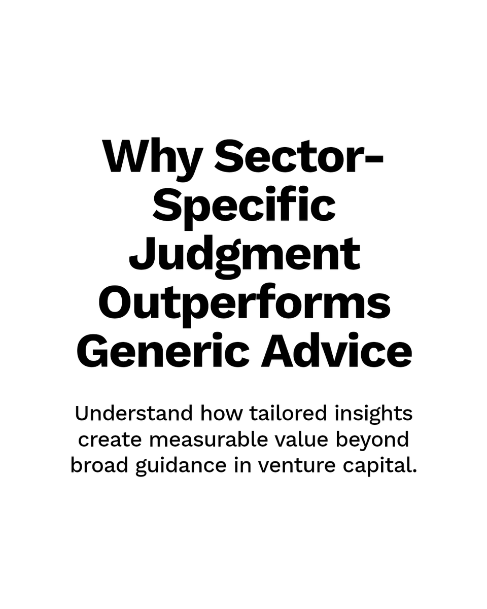 Minh_Q_Tran's tweet image. Why does sector-specific judgment beat generic advice? #VentureCapital #VentureCapitalAsAService #VCaaS