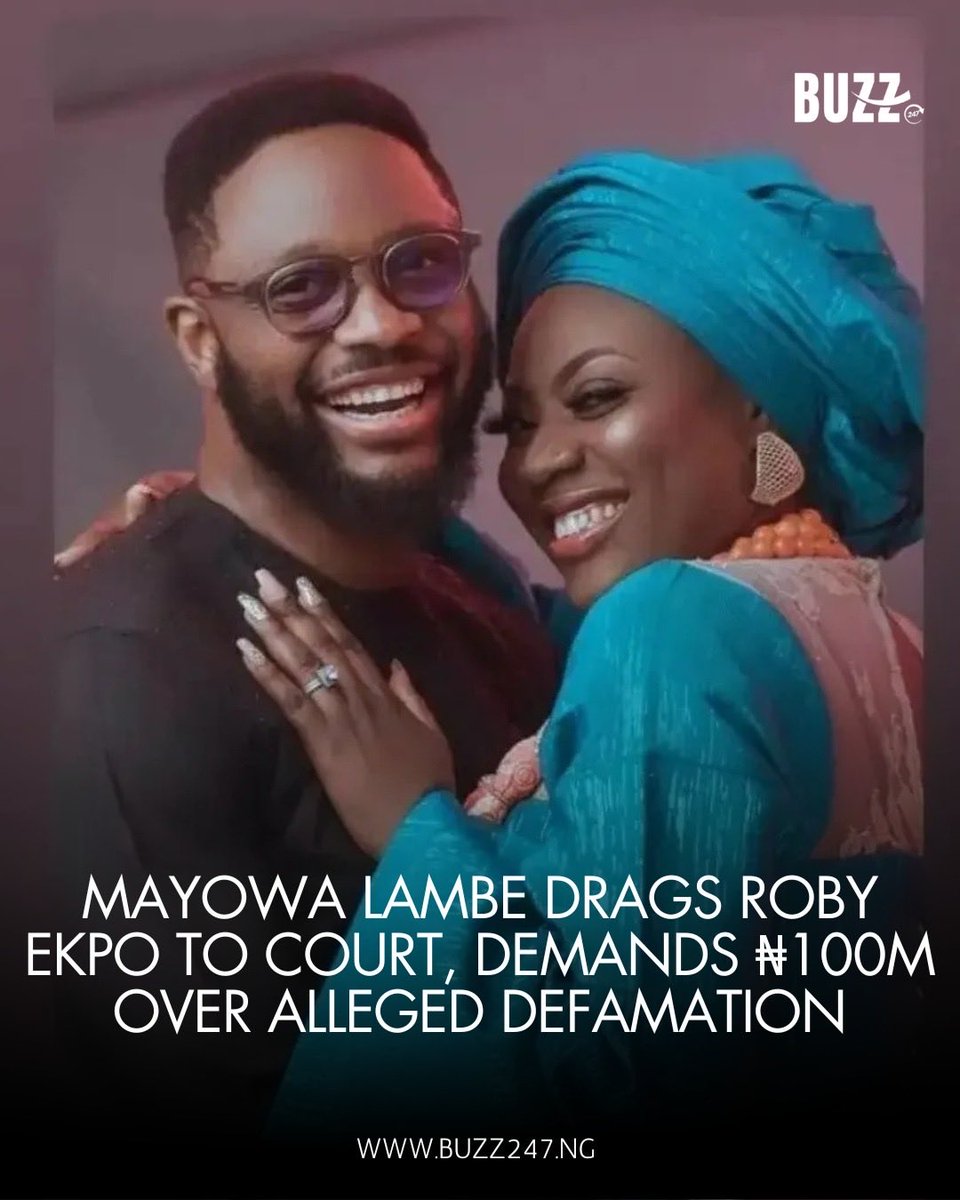 Mayowa Lambe drags ex-husband Roby Ekpo to court in a ₦100M defamation lawsuit after explosive claims about their marriage. The viral controversy now heads to court. Read the full story, key details, and what led to the legal showdown.

Read Here: buzz247.ng/mayowa-lambe-d…