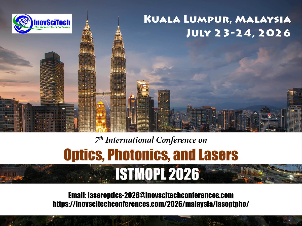 inovscitech's tweet image. 🔬 Join ISTMOPL 2026 in Kuala Lumpur 🇲🇾
📅 July 23–24, 2026
Connect, collaborate &amp;amp; explore breakthroughs in Optics, Photonics &amp;amp; Lasers with global experts 🌐✨

🔗 inovscitechconferences.com/2026/malaysia/…

#Optics #Photonics #Lasers #Conference2026 #Science #Malaysia #KualaLumpur
