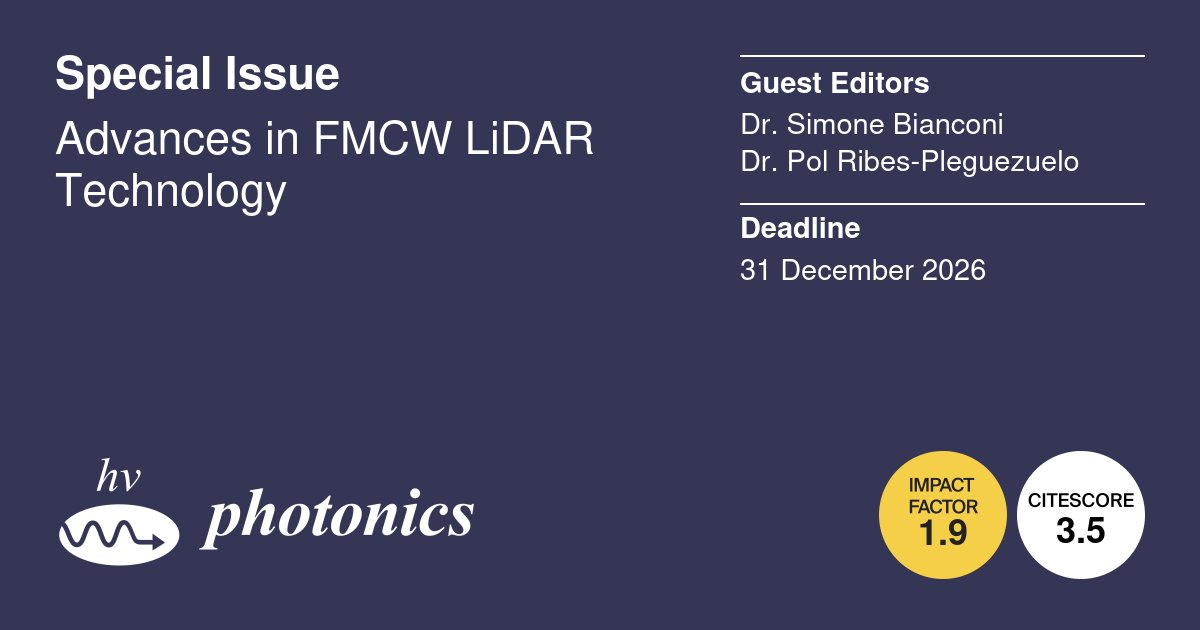 Photonics_MDPI's tweet image. Advances in FMCW LiDAR Technology
🔗mdpi.com/journal/photon…
📚 Edited by Dr. Simone Bianconi and Dr. Pol Ribes Pleguezuelo
#Photonics #Optics #LiDAR #FMCW #Sensing #ChirpedLaser