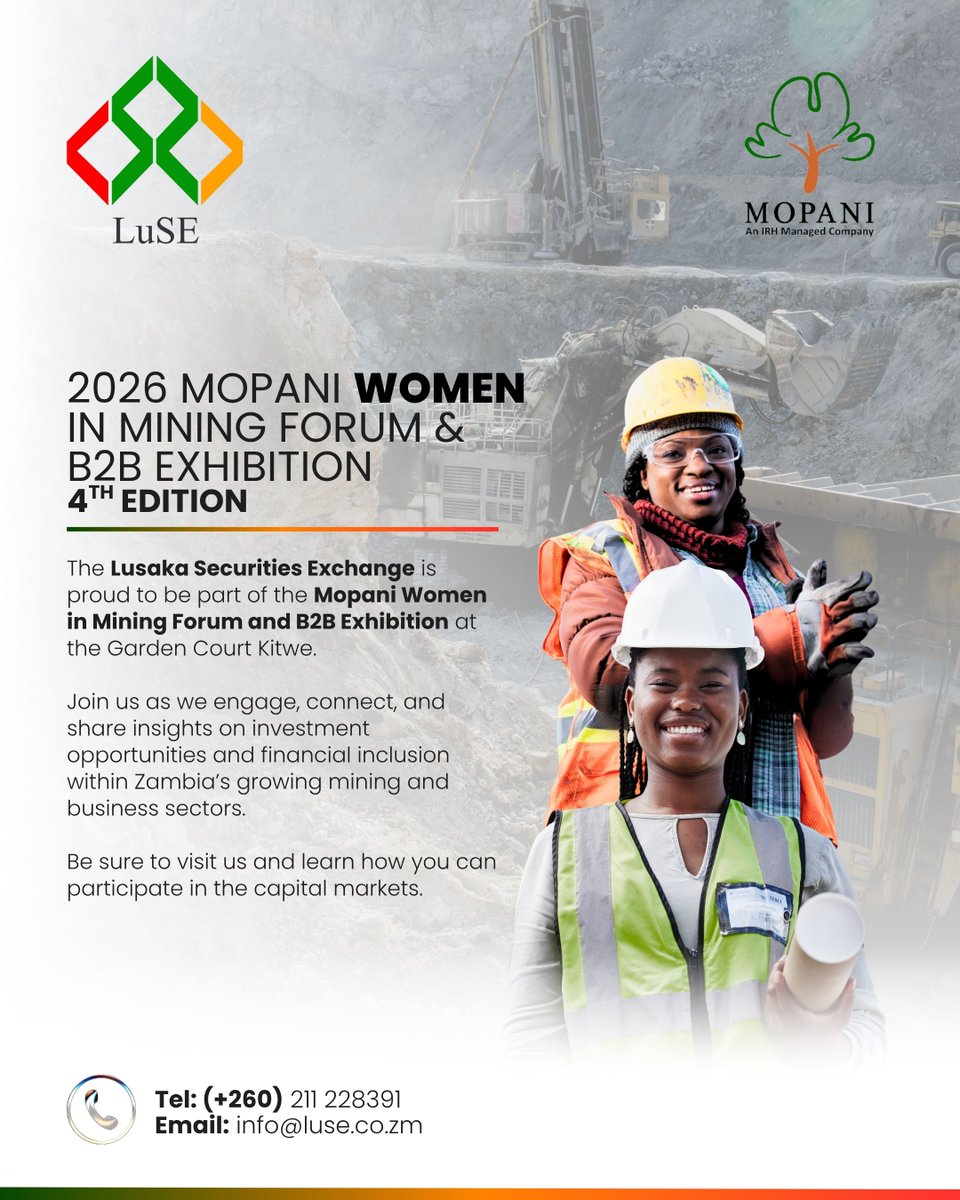 LuSE_Plc's tweet image. Ba Kopala, LuSE is at the 2026 Mopani Women in Mining Forum &amp;amp; B2B Exhibition — Garden Court Kitwe, today &amp;amp; tomorrow! 🤝⛏️ Come find us and let's talk investing. #WomenInMining #LuSE #CapitalMarkets