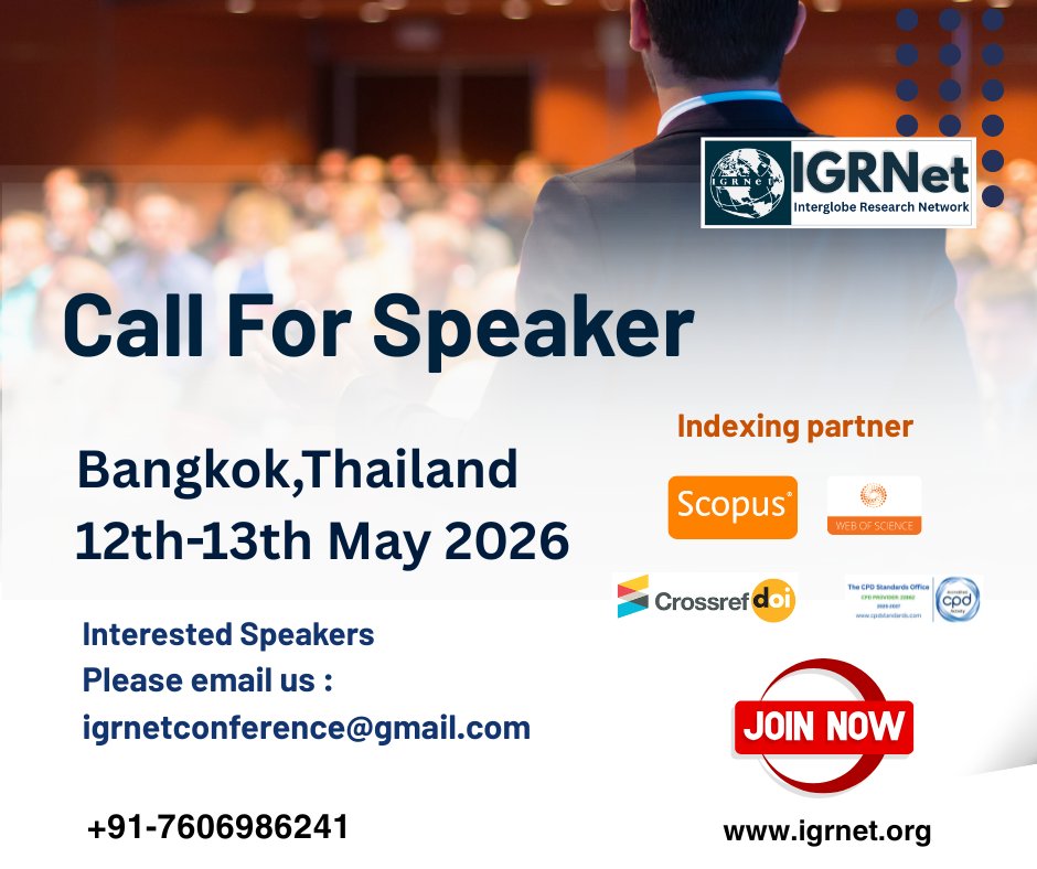 IgrnetConf's tweet photo. Call for Speakers – Bangkok 2026! 
The Interglobe Research Network invites researchers, academicians, and industry professionals to speak at an upcoming international conference in Bangkok 
12th – 13th May 2026
#CallForSpeakers #InternationalConference #Bangkok2026 https://t.co/WlCWs1ug4M