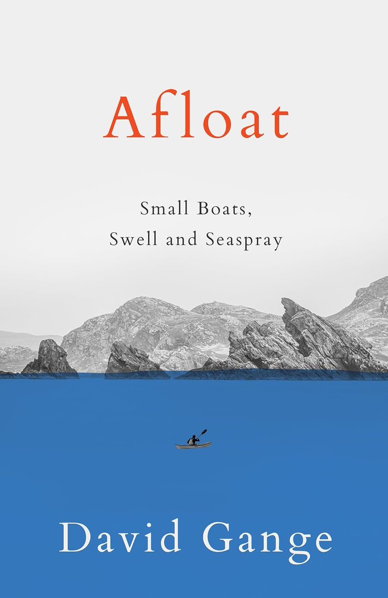 GeorginaCapel's tweet image. Happy #PublicationDay to @david_gange whose new book #AFLOAT: Small Boats, Swell and Seaspray comes out today! 😍🎉🎉🎉
@WmCollinsBooks 
'Prose that is precise and beautiful as northern light … this book is an absolute delight' - Moya Cannon