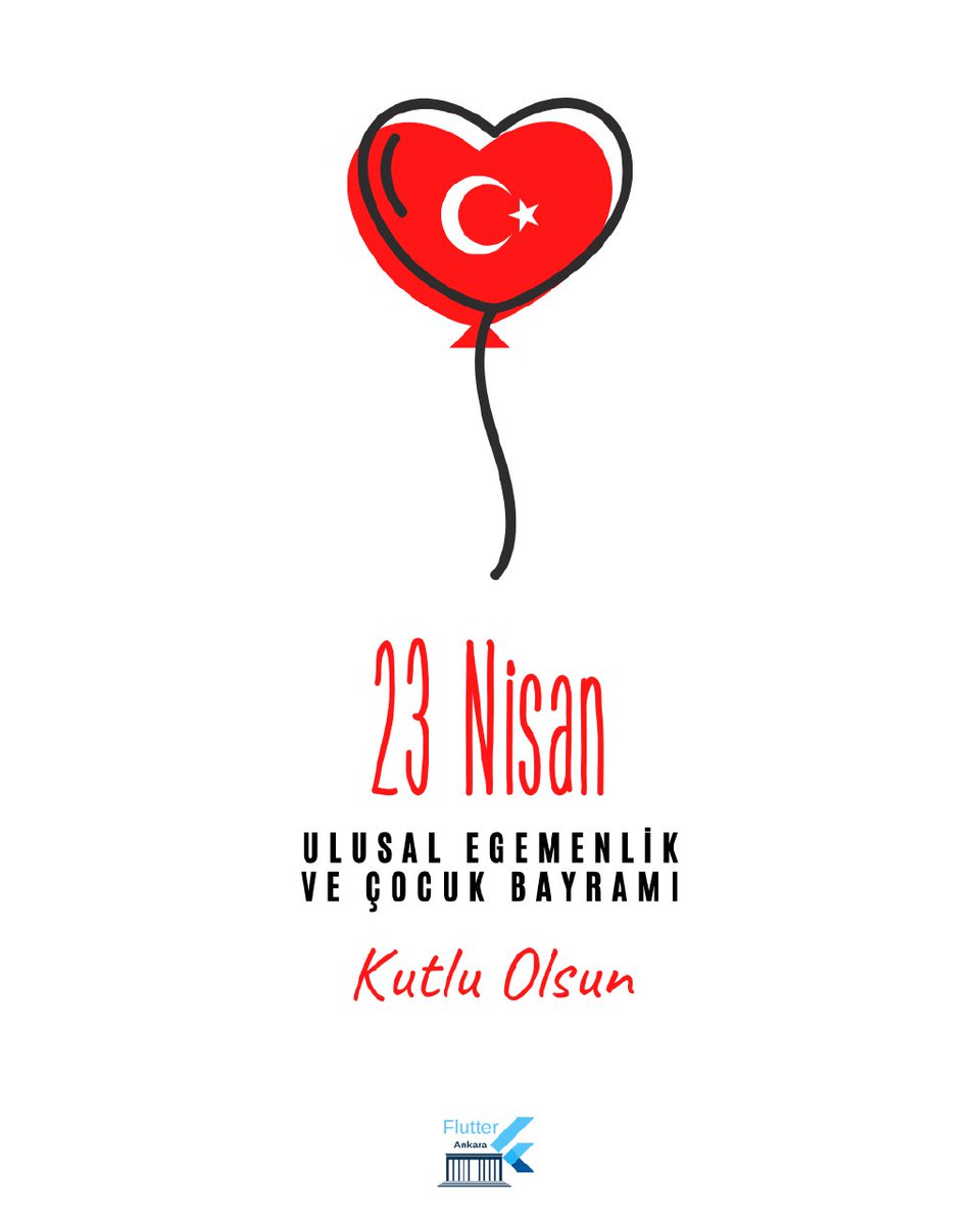 flutterankara's tweet photo. 23 Nisan Ulusal Egemenlik ve Çocuk Bayramı kutlu olsun💙

#flutter https://t.co/7KM2TyLxDX