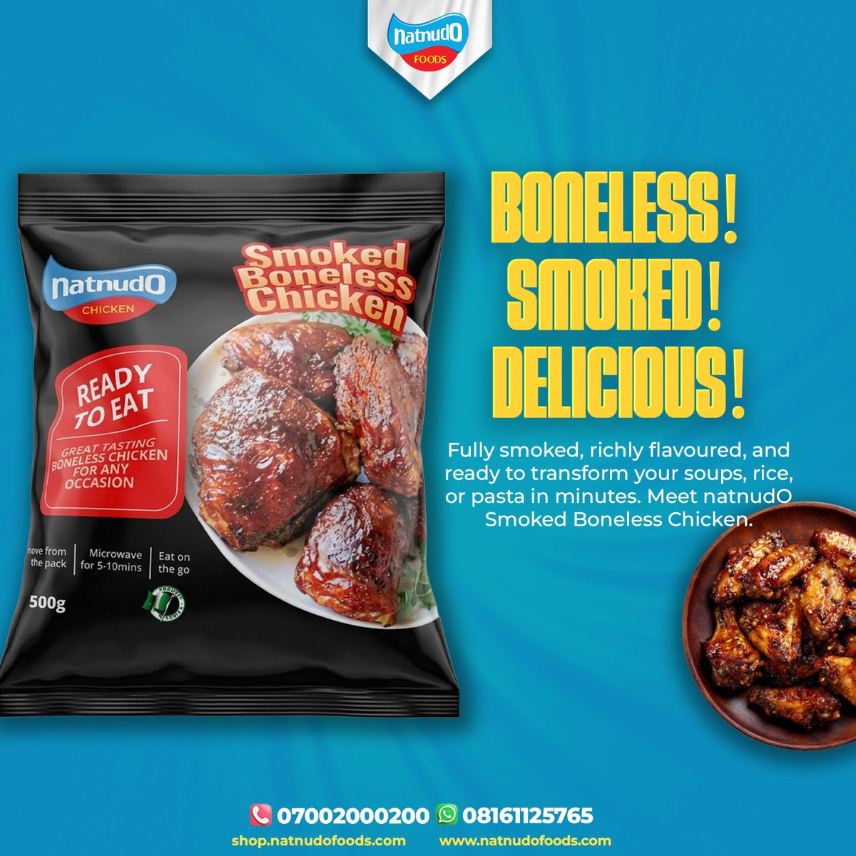 Meet your new kitchen shortcut — natnudO Smoked Boneless Chicken
Fully cooked, richly flavoured, and ready in minutes, it’s perfect for:
🍲 Soups
🍛 Rice dishes
🍝 Pasta
🥗 Quick meals on the go
No stress. No prep. Just heat and enjoy the premium taste every time.
Upgrade your