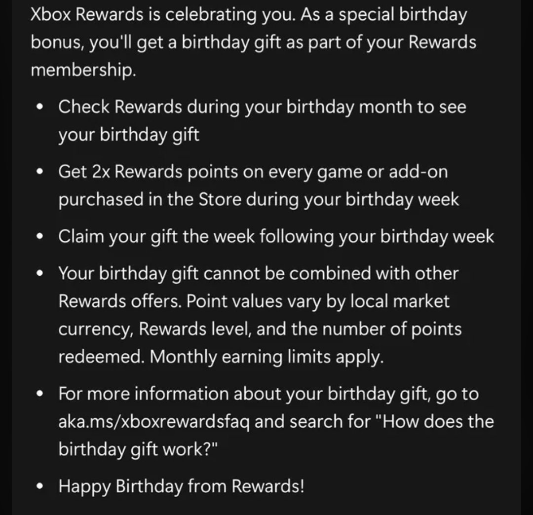 🎁 Xbox te felicita por tu cumpleaños mejorando los puntos rewards durante esa semana tan especial.

Ganarías un x2 en puntos durante esos días, pero se reclaman la semana siguiente. Aplica para las tareas normales.

Lo de estos dos meses con Asha Sharma que es? 😐
