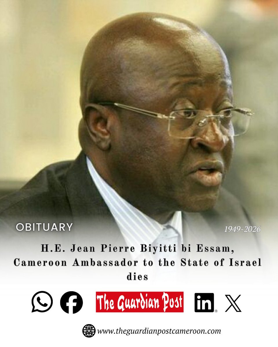 guardian_post's tweet image. Cameroon's Ambassador Extraordinary and Plenipotentiary to the State of Israel, Jean Pierre Biyitti bi Essam, is No more.

The former minister died in the night breaking Thursday, The Guardian Post has gathered.
 
Rest in peace  

#Cameroon #Biyitti #Obituary #theguardianpost