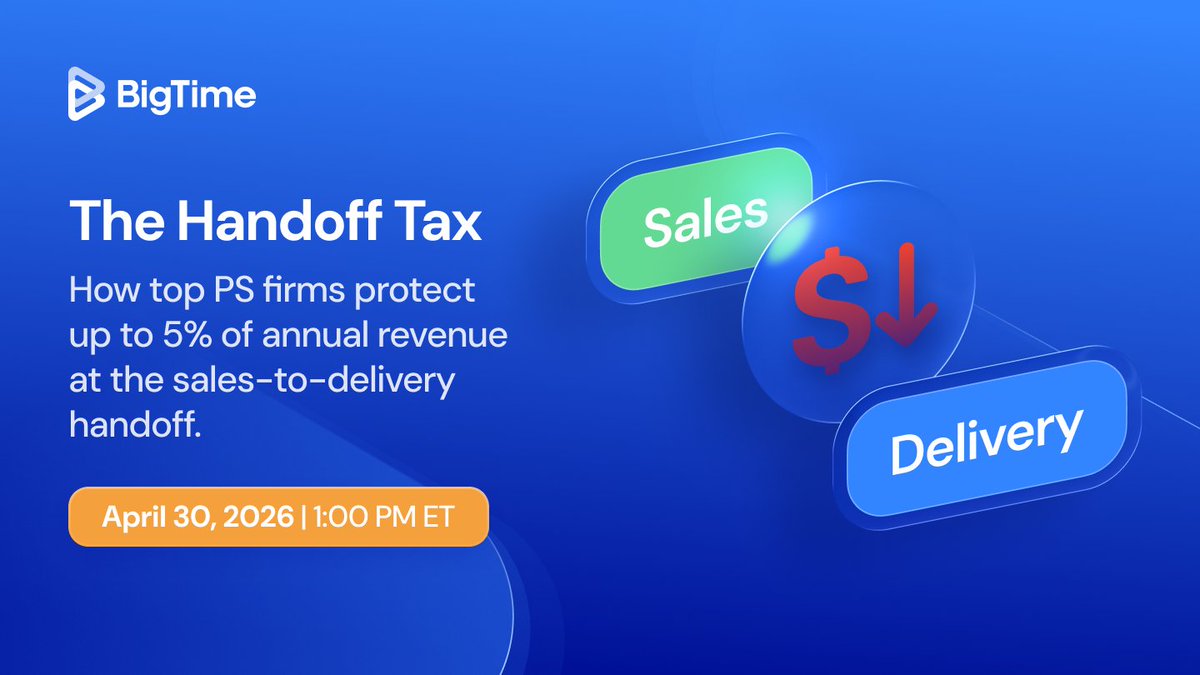 BigTimeSoftware's tweet photo. Margin erosion doesn't start mid-project. It starts at handoff.

Top PS firms protect up to $500K/year at that exact moment. Most just accept the loss.

April 30 | 35 min | 5 plays
https://t.co/SiEnjLlSvW

#ProfessionalServices #PSA https://t.co/yXJmeaIvkH