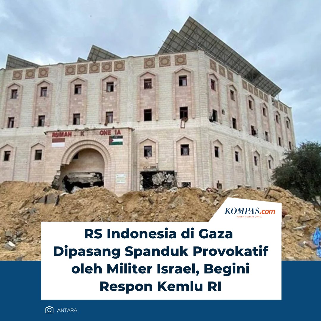 kompascom's tweet image. Baca di sini: internasional.kompas.com/read/2026/04/2… 

“Indonesia mengecam keras dan memprotes pemasangan spanduk ‘Rising Lion’ oleh pasukan Israel di atas reruntuhan Rumah Sakit Indonesia di Gaza,” tulis Kemlu RI dalam pernyataan di platform X, Rabu (22/4).

~WR #Indonesia #Gaza #Israel