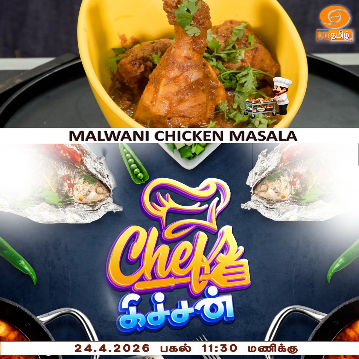 DDTamilOfficial's tweet image. Watch #ChefsKitchen @ 11.30PM Only On @DDTamilOfficial #cookery #malwanichicken #masala
youtu.be/8MARcGaR98M
Dish : MALWANI CHICKEN MASALA
Presenter :
Chef. பா. ஜெகன்
Indian Institute of Catering &amp;amp; Hotel Management
Taramani.